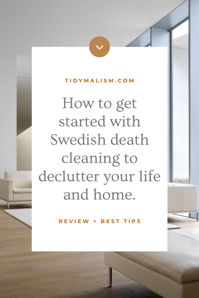 White, near-empty living room with floor to ceiling windows and very high ceiling. Text overlay reads "how to get started with Swedish death cleaning to declutter your life and home. Review and best tips. Tidymalism.com"