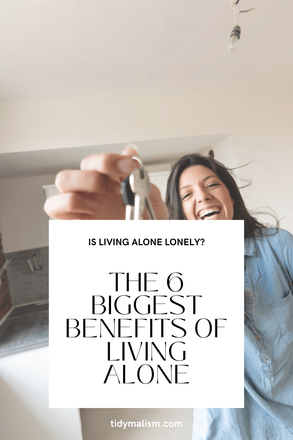 Six Biggest Advantages And Benefits Of Living Alone