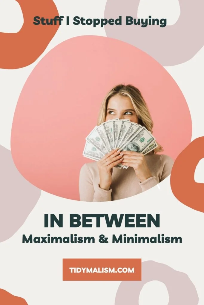 Lady holding a spread of hundred dollar bills in front of her face. We can only see her eyes and she's clearly happy with her savings. Caption reads stuff I stopped buying in between maximalism and minimalism.