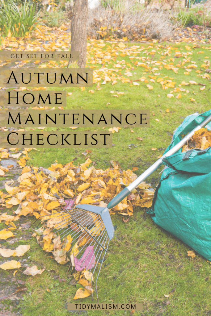 Photograph of a yard in the autumn, with bright yellow fallen leaves all over the grass and beneath a tree. A rake leans against a sack of leaves that have been raked up. Caption reads "Get set for fall. Autumn home maintenance checklist."