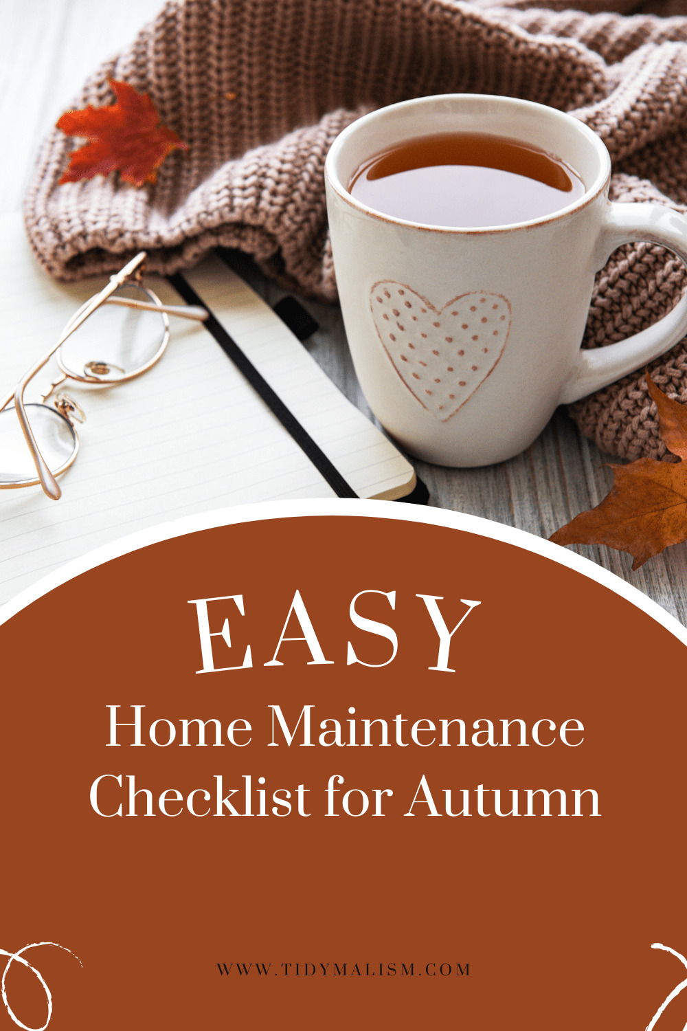 Easy Autumn Home Maintenance Checklist For Fall Organising   Easy Autumn Home Maintenance Checklist 