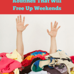 Photo of a huge heap of decluttered clothing and two arms sticking out of, stretched up into the air. Whoever is underneath the heap of old clothes and shoes seems to be suffocating! Caption reads 8 easy daily declutter routines that will free up your weekend.