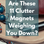 Cropped photo of the contents of a somewhat cluttered handbag. Caption reads: Are these 11 clutter magnets weighing you down?
