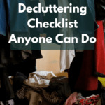 Photograph of a dark and rather messy closet area with clothes slung every which way, and an overflowing laundry basket on the floor. Caption reads: Easy a-z decluttering checklist anyone can do.