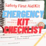 Cropped photo of a safety first aid kit and an emergency preparedness checklist with a pencil lying on it. Caption reads: Organized prepping. Emergency kit checklist.