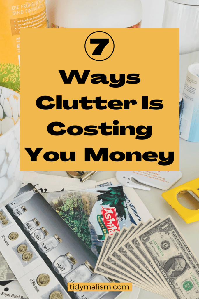 Photo of a miscellaneous lot of kitchen clutter including bottle openers, parcel knife, water filters, magnets, expired protein powders, takeaway menus and glassware. Caption reads 7 ways clutter is costing you money.