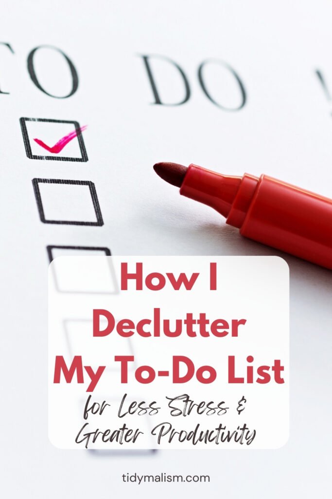 A neat to-do list on white paper with an uncapped red marker next to a checkbox. Caption reads how I declutter my to-do list for less stress and greater productivity.