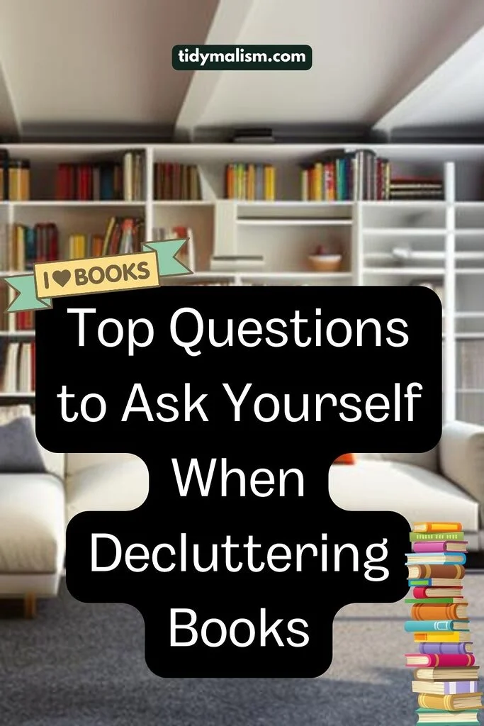tidy white bookshelf in a living room with a white couch and grey rug. Caption reads: top questions to ask yourself when decluttering books.