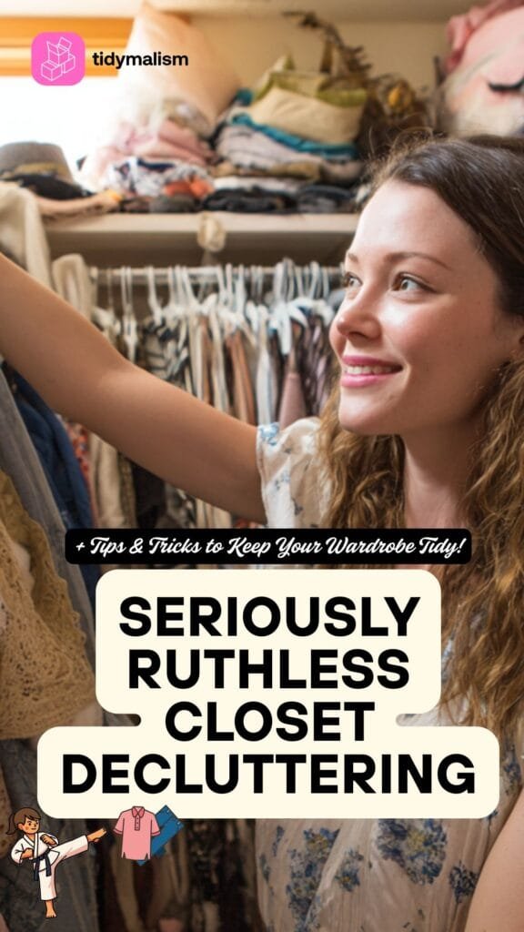 ruthless closet declutter
